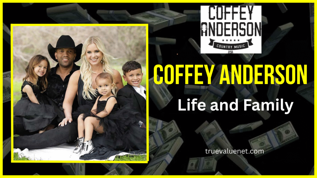 coffey anderson Life and Family