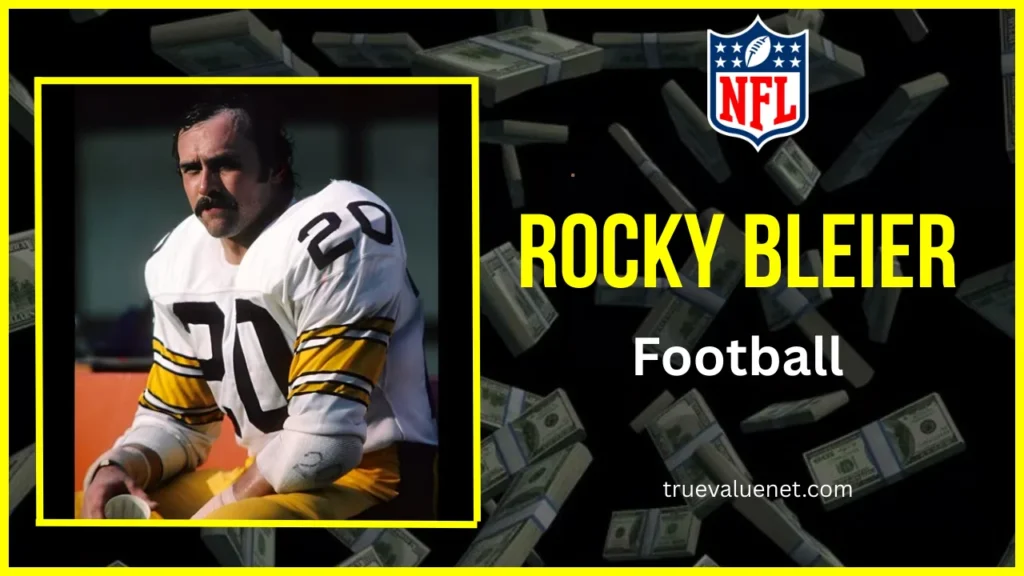 Rocky Bleier Net Worth