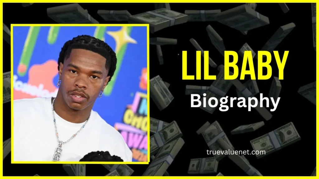 Lil Baby Net Worth