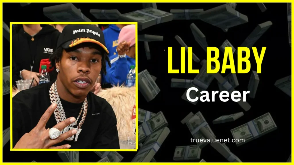 Lil Baby Net Worth