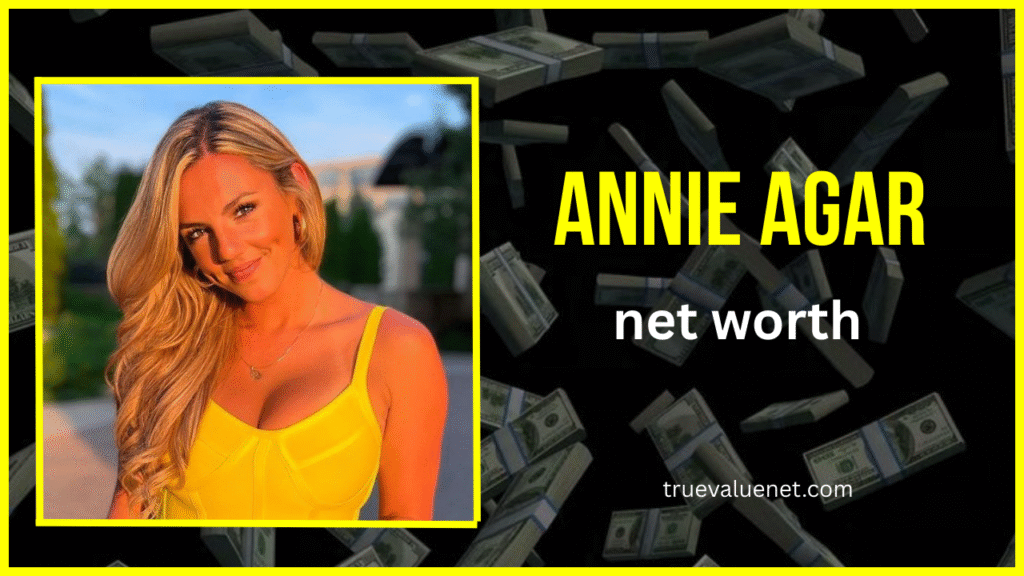 annie agar net worth