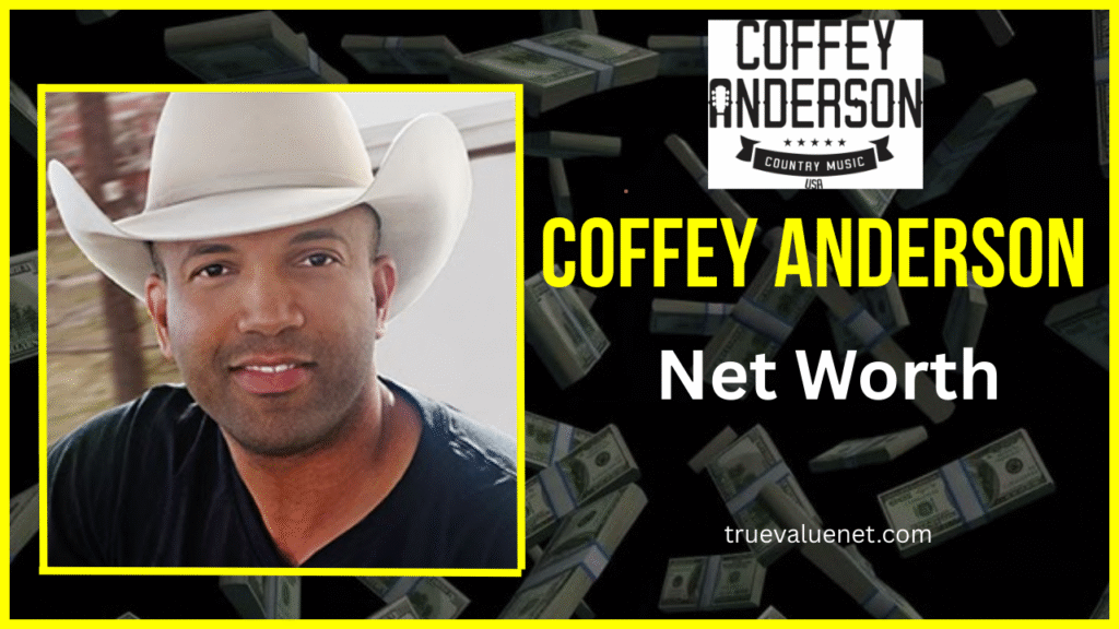 coffey anderson net worth