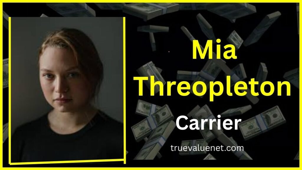Mia Threapleton Net Worth 2025