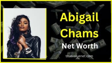 Abigail Chams Net Worth 2025