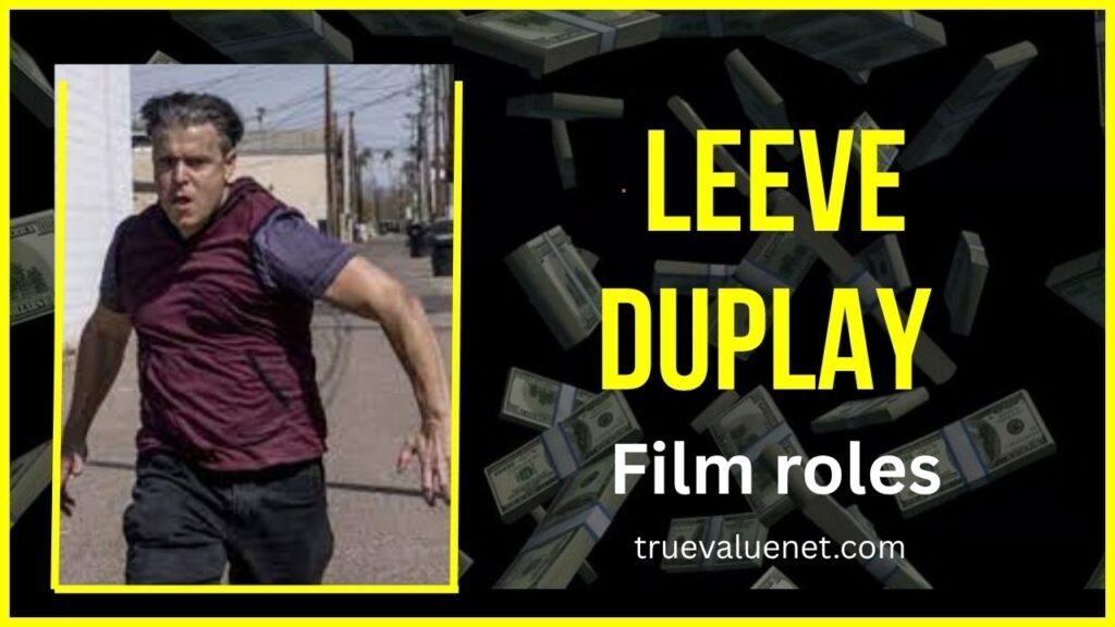 Leeve Duplay Net Worth 2025