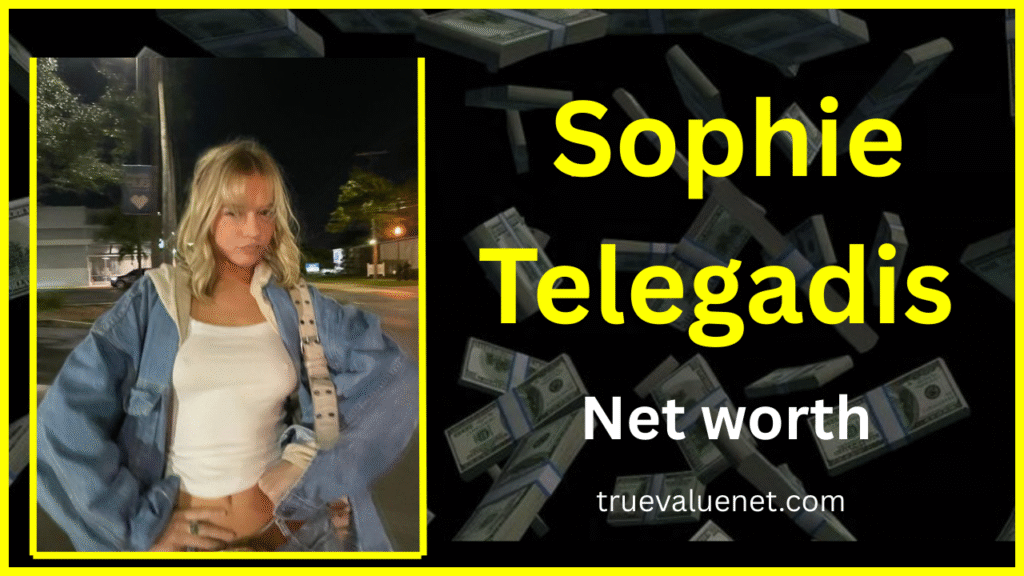 Sophie Telegadis Net Worth 2025