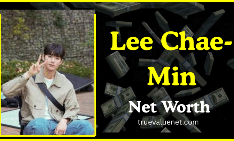 Lee Chae Min Net Worth
