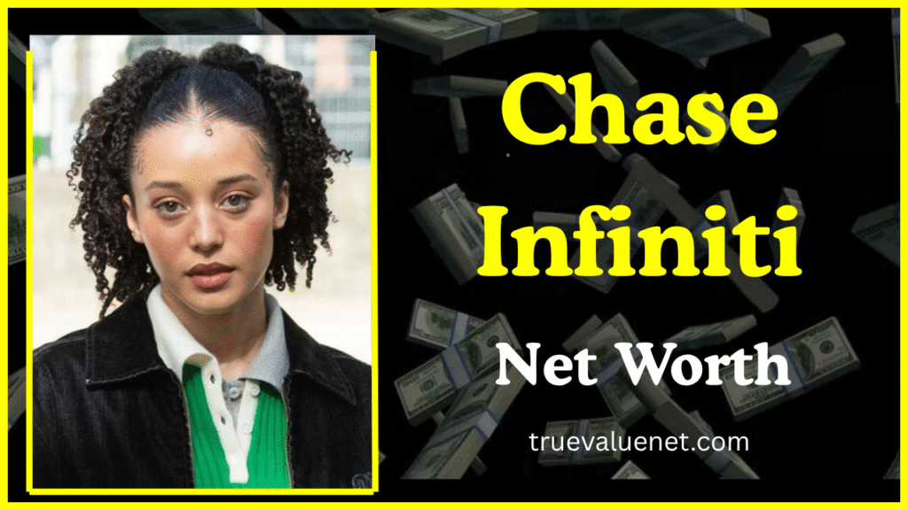 Chase Infiniti Net Worth
