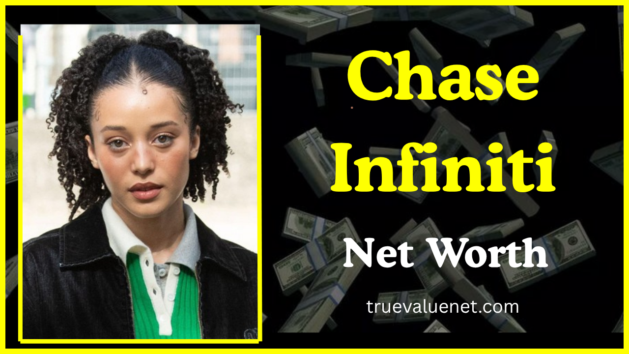 Chase Infiniti Net Worth