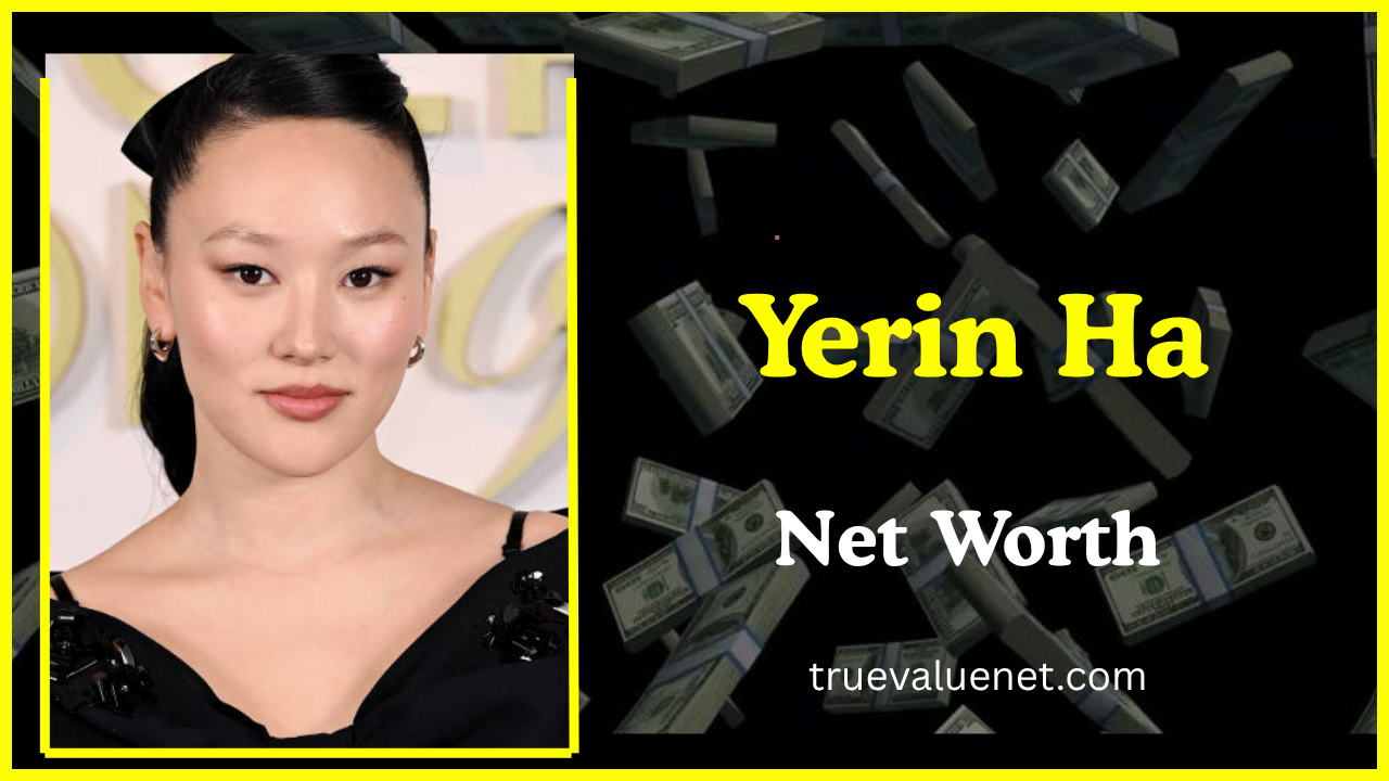 Yerin Ha Net Worth 2025