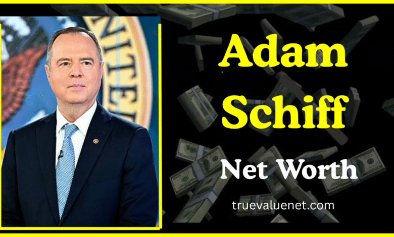 Adam Schiff Net Worth 2025