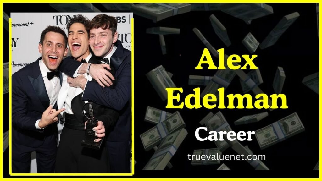 Alex Edelman Net Worth