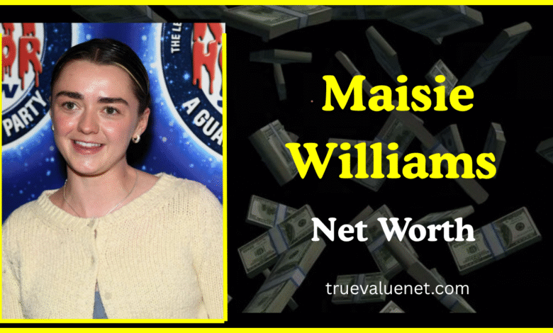 Maisie Williams Net Worth