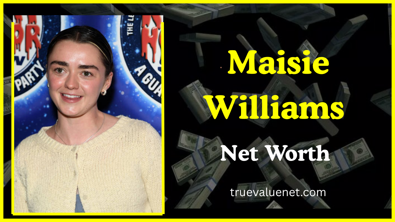 Maisie Williams Net Worth